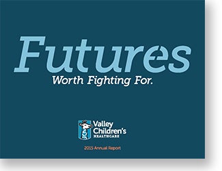 2015 Valley Children's Annual Report